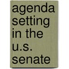 Agenda Setting In The U.S. Senate door Nathan W. Monroe