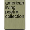 American Living Poetry Collection door Bambi Sebelski