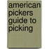 American Pickers Guide To Picking