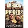 American Pickers Guide To Picking by Mike Wolfe