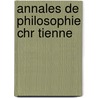 Annales De Philosophie Chr Tienne door Charles Denis