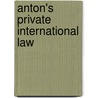 Anton's Private International Law door Howard Anton