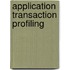 Application Transaction Profiling