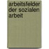 Arbeitsfelder Der Sozialen Arbeit