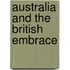 Australia And The British Embrace