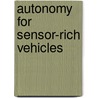 Autonomy For Sensor-Rich Vehicles door Gabriel M. Hoffmann