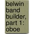 Belwin Band Builder, Part 1: Oboe