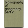 Bibliography of Geography, Part 2 door Chauncy D. Harris