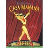 Billy Rose Presents...Casa Manana door Jan L. Jones