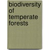 Biodiversity of Temperate Forests by Greg Pyers