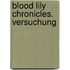 Blood Lily Chronicles. Versuchung