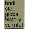 Bndl Std: Global History Vc (Nfu) door Lockard