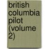 British Columbia Pilot (Volume 2)