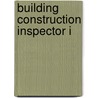 Building Construction Inspector I door Jack Rudman