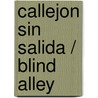 Callejon Sin Salida / Blind Alley by Iris Johansen
