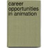 Career Opportunities In Animation