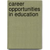 Career Opportunities In Education door Susan Echaore-Mcdavid