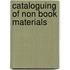 Cataloguing of Non Book Materials