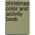 Christmas Color and Activity Book