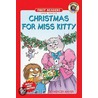 Christmas for Miss Kitty, Level 3 by Mercer Mayer