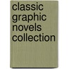 Classic Graphic Novels Collection door Mary Wollstonecraft Shelley