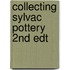 Collecting Sylvac Pottery 2Nd Edt