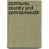 Commune, Country And Commonwealth