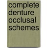Complete Denture Occlusal Schemes door Murali R