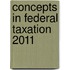 Concepts in Federal Taxation 2011
