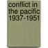 Conflict In The Pacific 1937-1951
