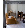 Contemporary Living With Antiques door Wim Pauwels