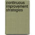 Continuous Improvement Strategies