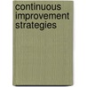 Continuous Improvement Strategies door David Marutschke