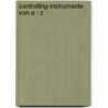 Controlling-Instrumente von A - Z door Jörgen Erichsen