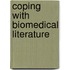 Coping With Biomedical Literature