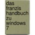 Das Franzis Handbuch zu Windows 7