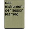 Das Instrument Der Lesson Learned door Marc Sommer