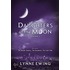 Daughters Of The Moon: Volume Two