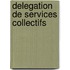 Delegation De Services Collectifs