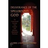 Deliverance Of The Spellbound God door Marie-Laure Valandro