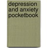 Depression And Anxiety Pocketbook door Robert G. Priest