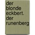 Der blonde Eckbert. Der Runenberg