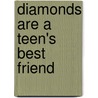 Diamonds Are a Teen's Best Friend by Allison Rushby