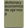 Dictionary Economics 4e Opr:ncs P door Professor John Black