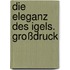 Die Eleganz des Igels. Großdruck