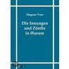 Die Innungen und Zünfte in Husum by Magnus Voss