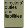 Directors' Duties And Liabilities door Paul J. Omar