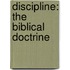 Discipline: The Biblical Doctrine
