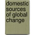 Domestic Sources Of Global Change