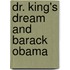 Dr. King's Dream And Barack Obama